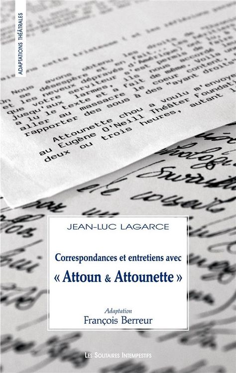Produktbild: Correspondances & entretiens avec Attoun et Attounette