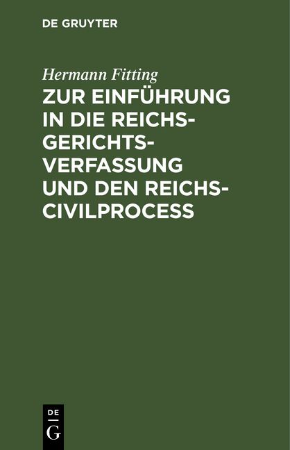Produktbild: Zur Einf&uuml;hrung in die Reichs-Gerichtsverfassung und den Reichs-Civilproce&szlig;