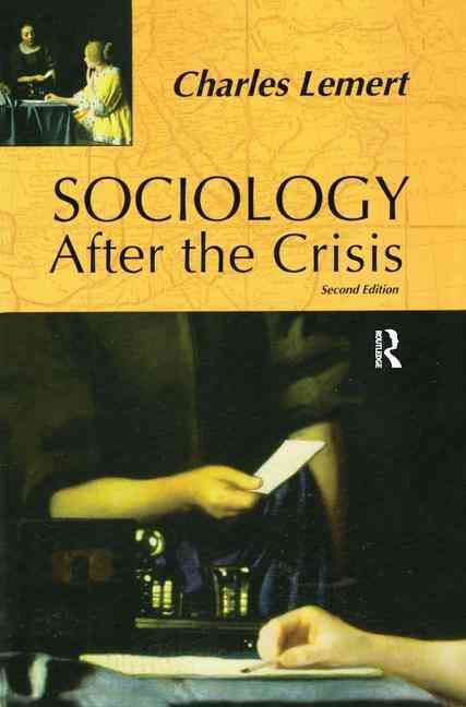 Produktbild: Lemert, C: Sociology After the Crisis