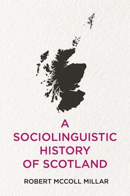 Produktbild: Sociolinguistic History of Scotland