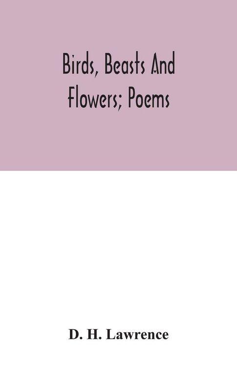 Produktbild: Birds, beasts and flowers; poems