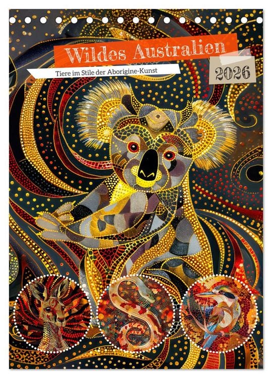 Produktbild: Wildes Australien - Tiere im Stile der Aborigine-Kunst (Tischkalender 2026 DIN A5 hoch), CALVENDO Monatskalender