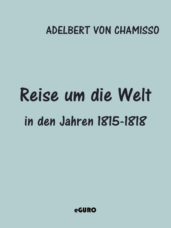 Produktbild: Reise um die Welt in den Jahren 1815-1818