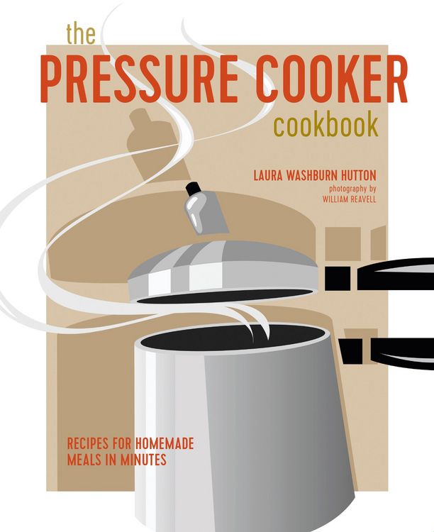 Produktbild: The Pressure Cooker Cookbook