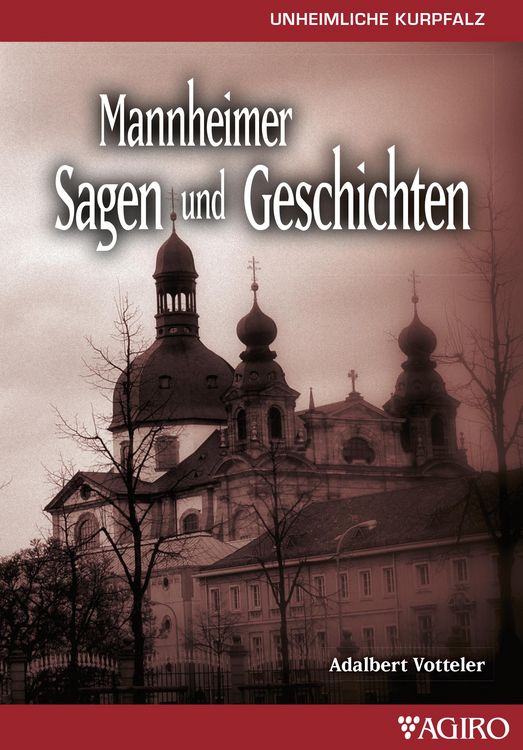 Produktbild: Mannheimer Sagen und Geschichten