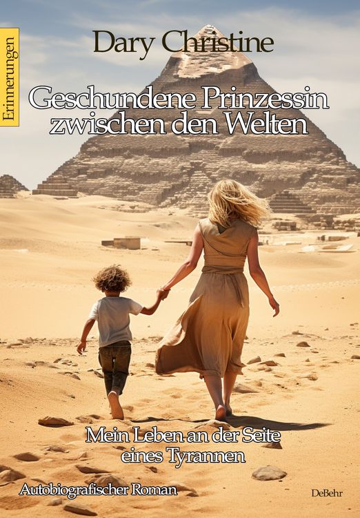 Produktbild: Geschundene Prinzessin zwischen den Welten - Mein Leben an der Seite eines Tyrannen Autobiografischer Roman - Erinnerungen