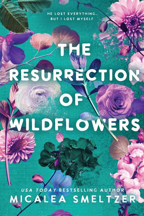 Produktbild: The Resurrection of Wildflowers
