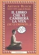Produktbild: Il libro che vi cambier&agrave; la vita (se ci credete...)