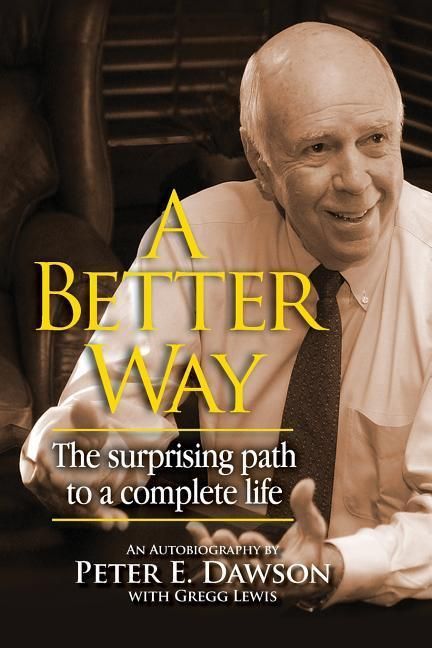 Produktbild: A Better Way: The surprising path to a complete life.