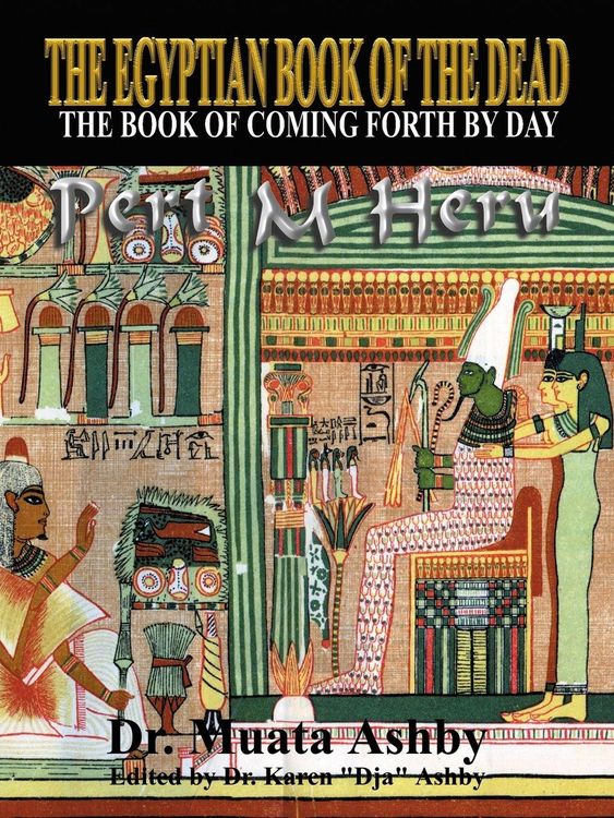 Produktbild: The Egyptian Book of the Dead Mysticism of the Pert Em Heru
