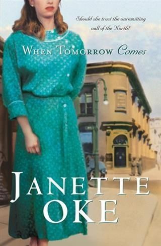 Produktbild: When Tomorrow Comes (Canadian West Book #6)