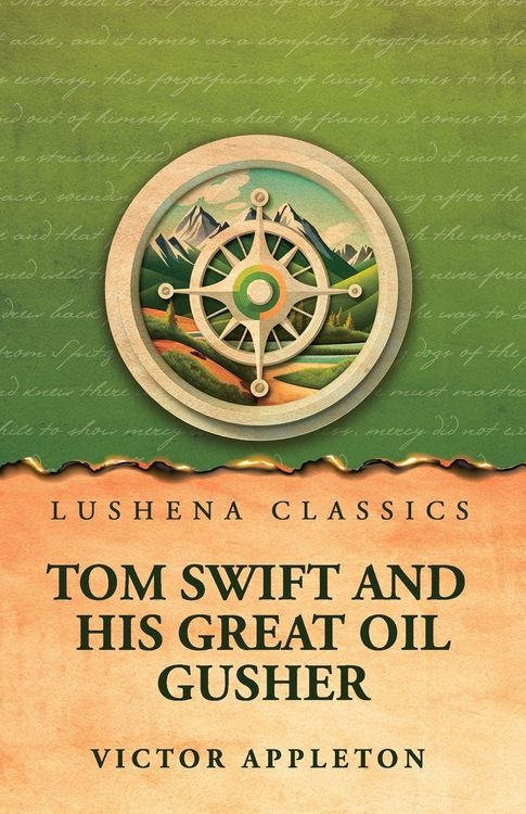 Produktbild: Tom Swift and his great oil gusher
