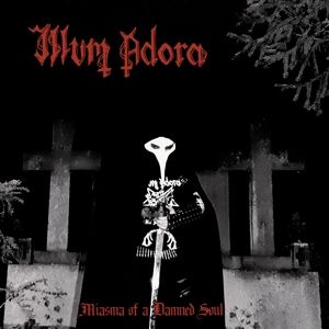 Produktbild: Miasma Of A Damned Soul