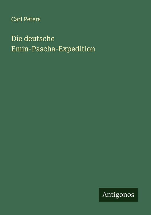 Produktbild: Die deutsche Emin-Pascha-Expedition