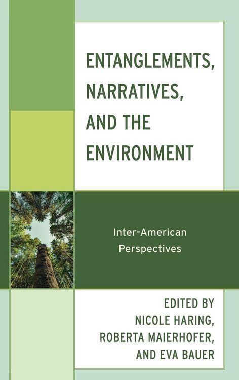 Produktbild: Entanglements, Narratives, and the Environment