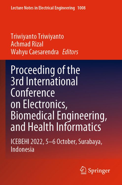 Produktbild: Proceeding of the 3rd International Conference on Electronics, Biomedical Engineering, and Health Informatics