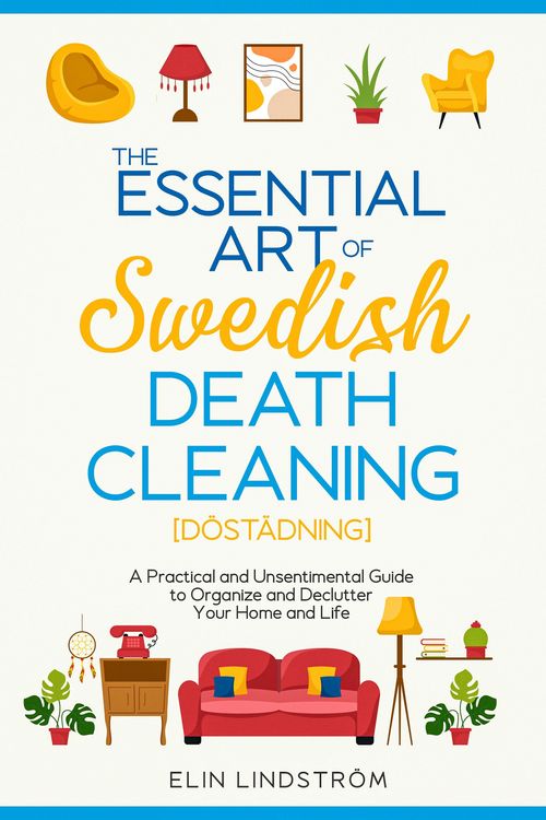 Produktbild: The Essential Art of Swedish Death Cleaning
