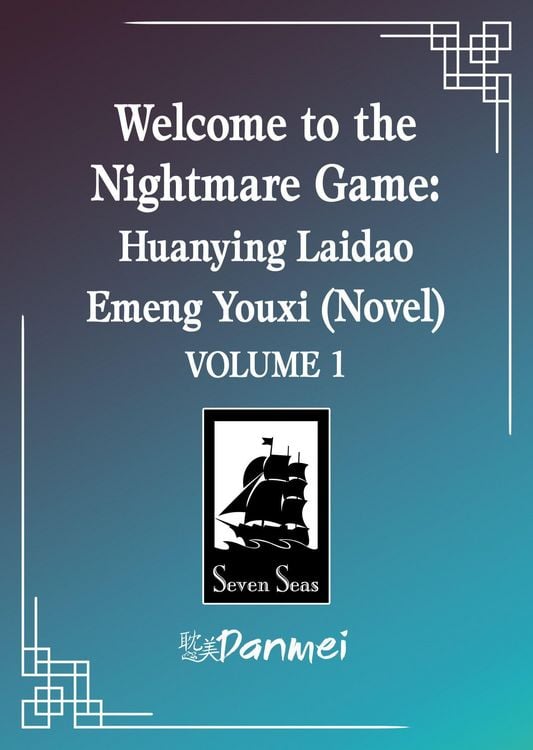 Produktbild: Welcome to the Nightmare Game: Huanying Laidao Emeng Youxi (Novel) Vol. 1