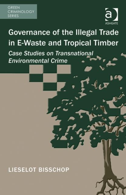 Produktbild: Bisschop, L: Governance of the Illegal Trade in e-Waste and