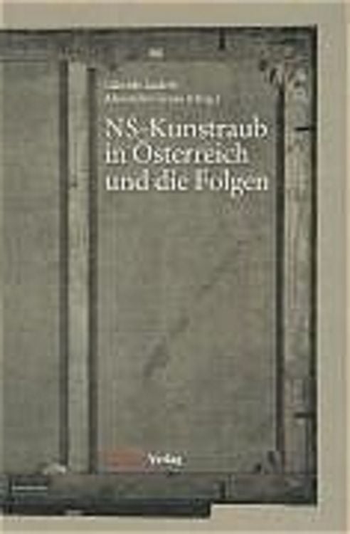 Produktbild: NS-Kunstraub in Österreich und die Folgen