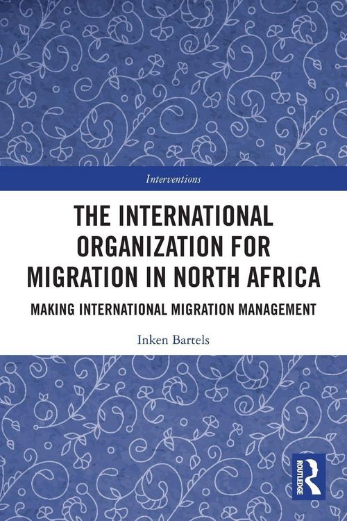 Produktbild: The International Organization for Migration in North Africa