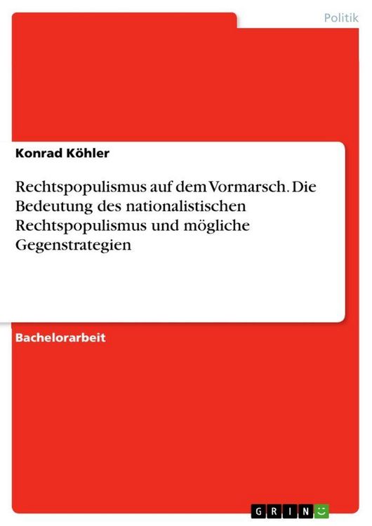 Produktbild: Rechtspopulismus auf dem Vormarsch. Die Bedeutung des nationalistischen Rechtspopulismus und m&ouml;gliche Gegenstrategien