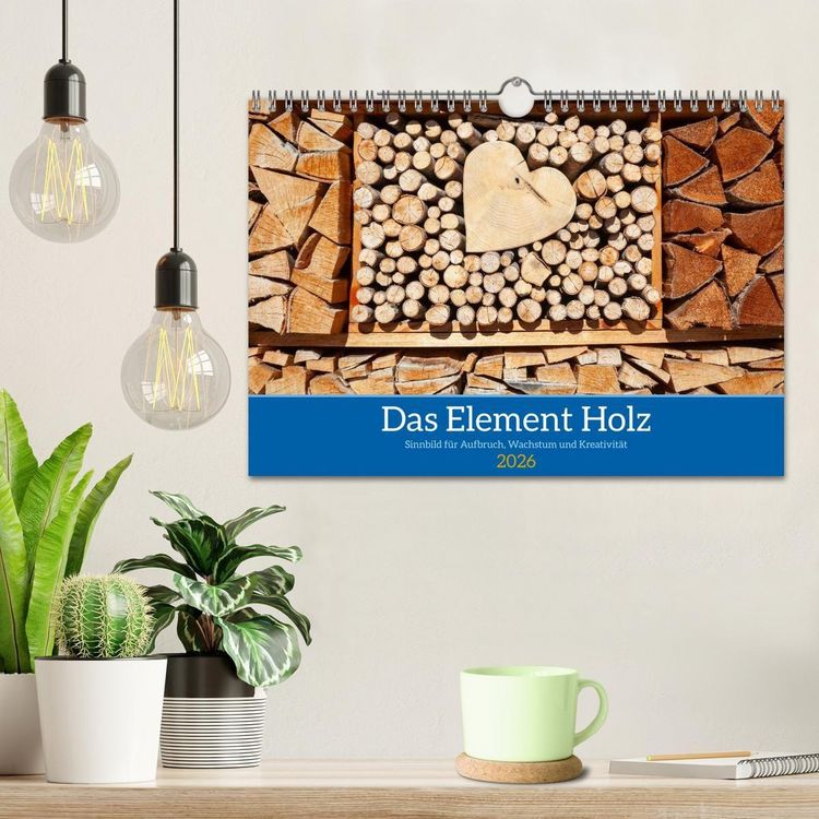 Produktbild: Das Element Holz - Ein Sinnbild (Wandkalender 2026 DIN A4 quer), CALVENDO Monatskalender