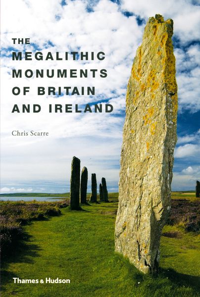 Produktbild: Scarre, C: Megalithic Monuments of Britain & Ireland