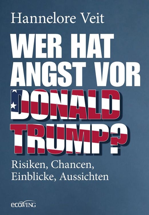 Produktbild: Wer hat Angst vor Donald Trump?