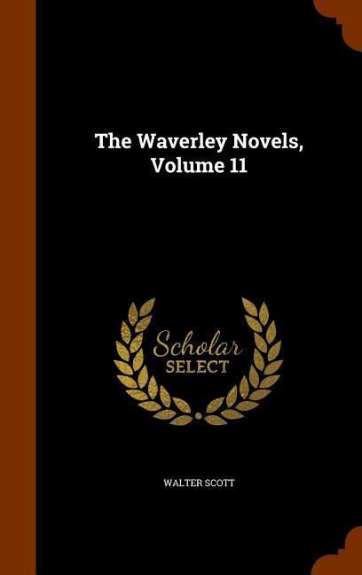 Produktbild: The Waverley Novels, Volume 11