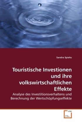 Produktbild: Spiehs, S: Touristische Investionen und ihre volkswirtschaft