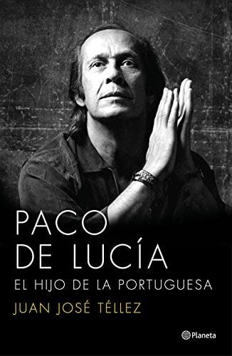Produktbild: Paco de Luc&iacute;a : el hijo de la portuguesa