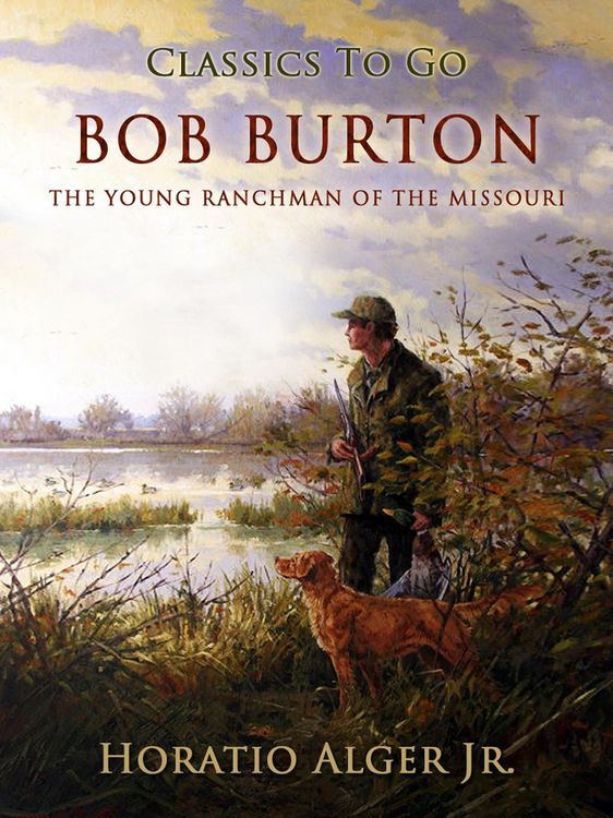 Produktbild: Bob Burton The Young Ranchman of the Missouri