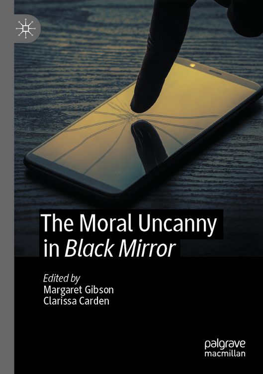 Produktbild: The Moral Uncanny in Black Mirror
