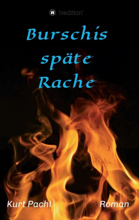 Produktbild: Burschis sp&auml;te Rache
