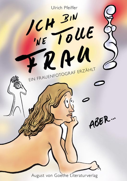 Produktbild: Ich bin 'ne tolle Frau, aber...