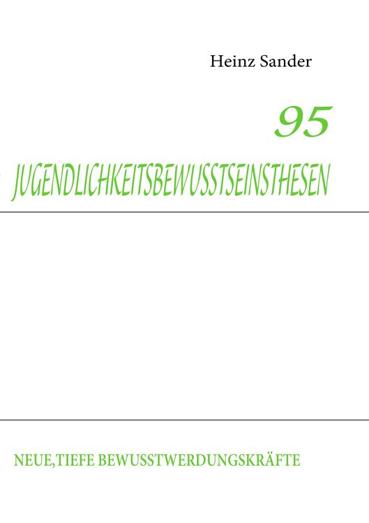 Produktbild: 95 Jugendlichkeitsbewusstseinsthesen