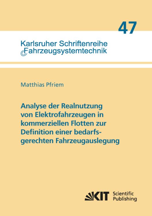 Produktbild: Analyse der Realnutzung von Elektrofahrzeugen in kommerziellen Flotten zur Definition einer bedarfsgerechten Fahrzeugauslegung