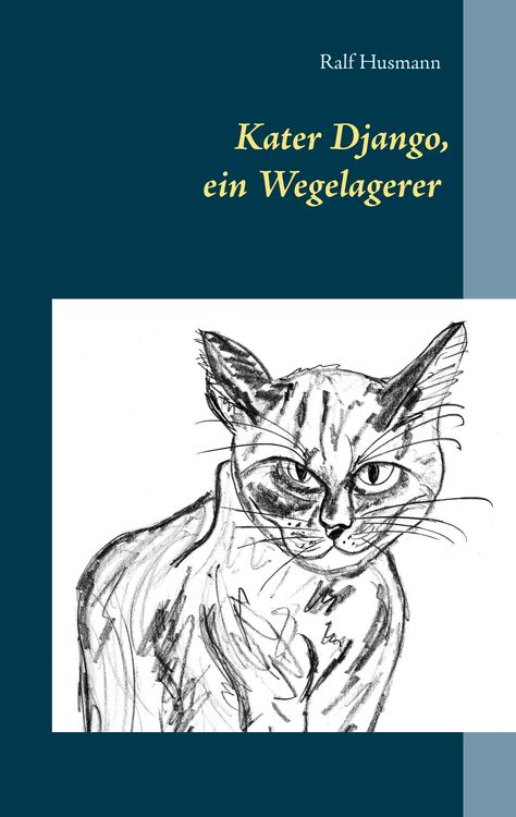 Produktbild: Kater Django, ein Wegelagerer