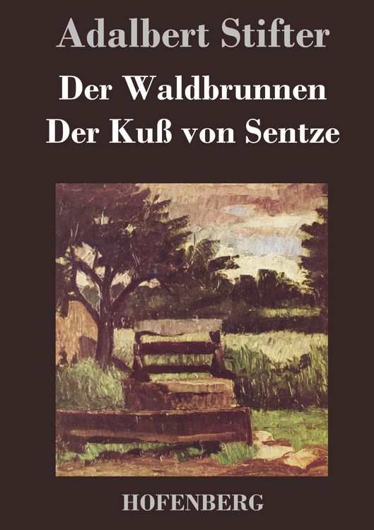 Produktbild: Der Waldbrunnen / Der Ku&szlig; von Sentze