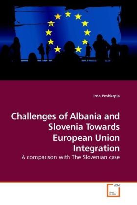 Produktbild: Peshkepia, I: Challenges of Albania and Slovenia Towards Eur