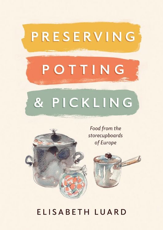 Produktbild: Preserving, Potting and Pickling
