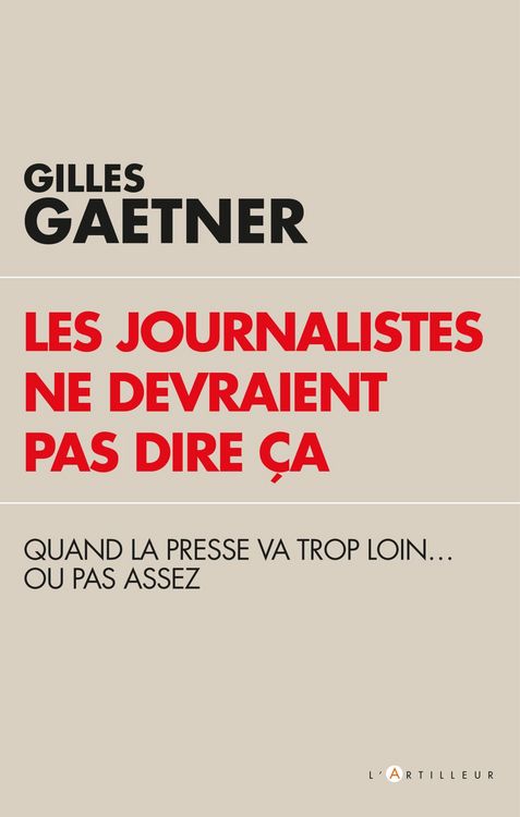Produktbild: Les journalistes ne devraient pas dire &ccedil;a