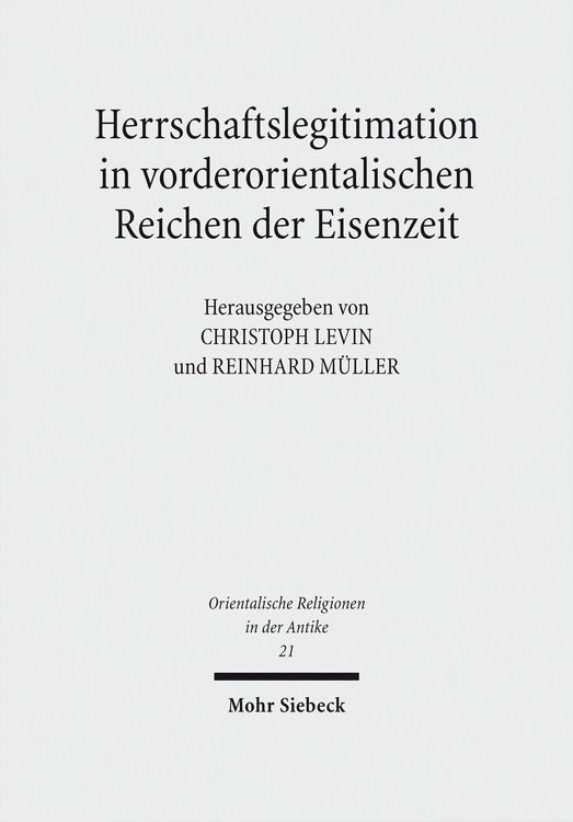 Produktbild: Herrschaftslegitimation in vorderorientalischen Reichen der Eisenzeit