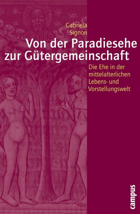 Produktbild: Von der Paradiesehe zur G&uuml;tergemeinschaft