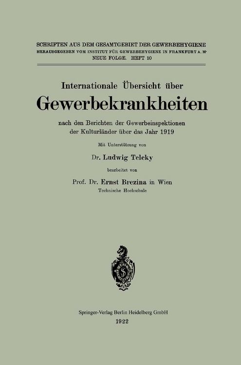 Produktbild: Internationale &Uuml;bersicht &uuml;ber Gewerbekrankheiten nach den Berichten der Gewerbeinspektionen der Kulturl&auml;nder &uuml;ber das Jahr 1919