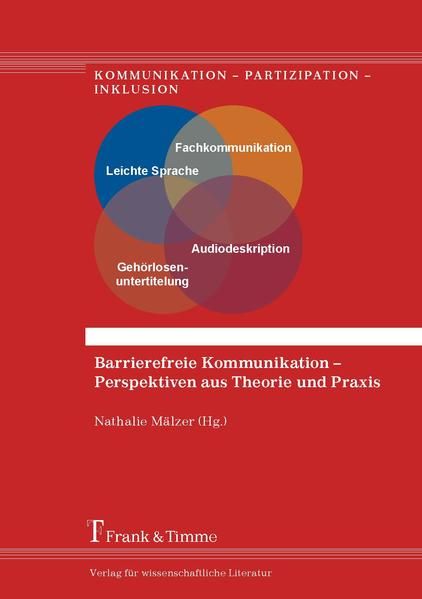 Produktbild: Barrierefreie Kommunikation &ndash; Perspektiven aus Theorie und Praxis