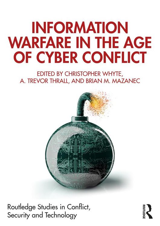 Produktbild: Information Warfare in the Age of Cyber Conflict