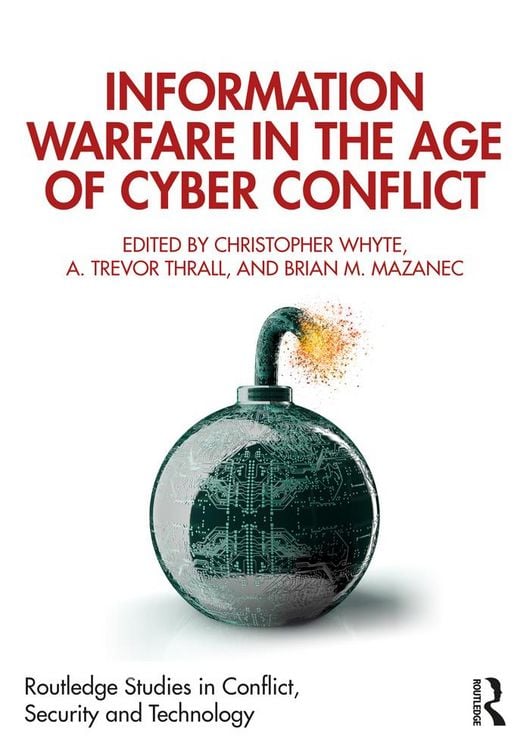 Produktbild: Information Warfare in the Age of Cyber Conflict