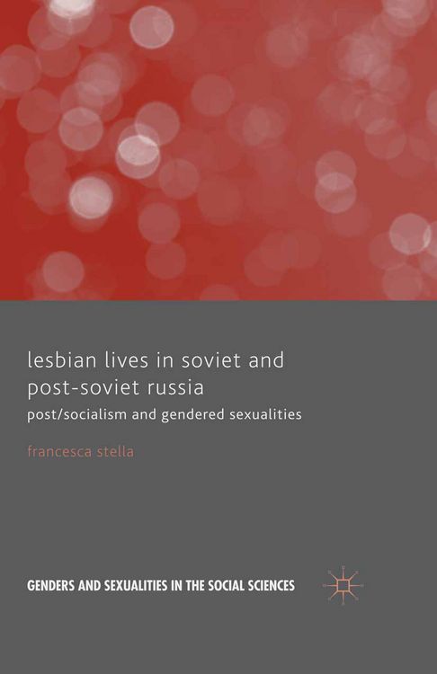 Produktbild: Lesbian Lives in Soviet and Post-Soviet Russia